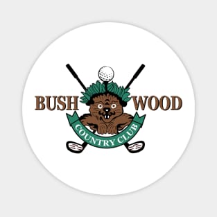 Bushwood Country Club Magnet